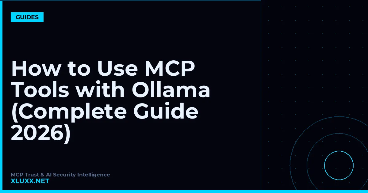 How to Use MCP Tools with Ollama (Complete Guide 2026)