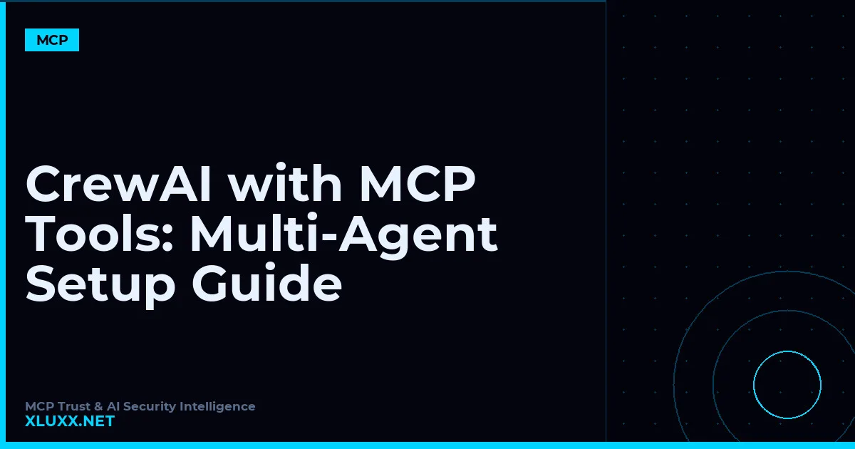 CrewAI with MCP Tools: Multi-Agent Setup Guide