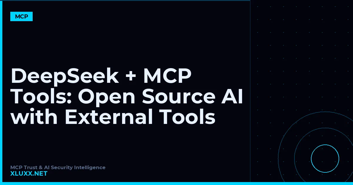 DeepSeek + MCP Tools: Open Source AI with External Tools