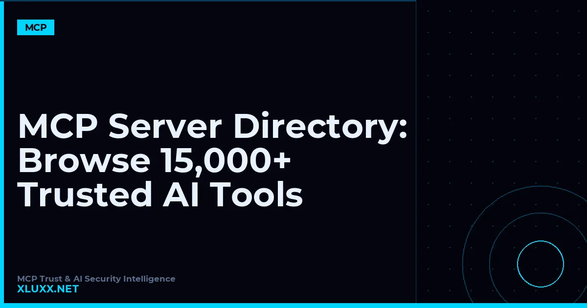 MCP Server Directory: Browse 15,000+ Trusted AI Tools